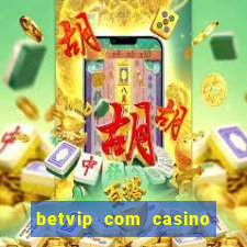 betvip com casino pgsoft fortune tiger